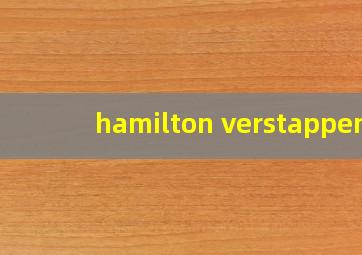 hamilton verstappen